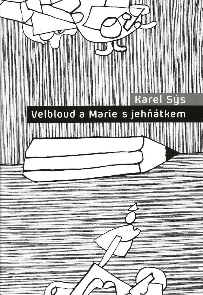 Karel Sýs - Velbloud a Marie s jehňátkem