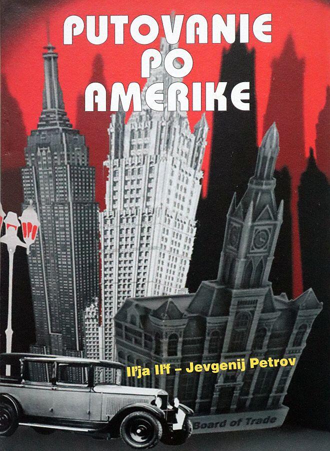 Iľf Petrov Putovanie po Amerike