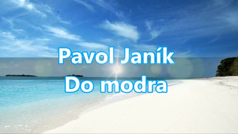 titulok k básni Pavla Janíka Do modra