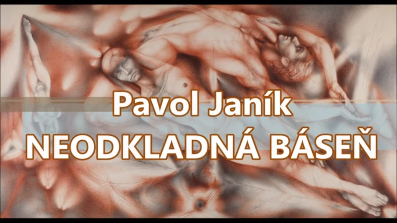 Neodkladná báseň Pavol Janík