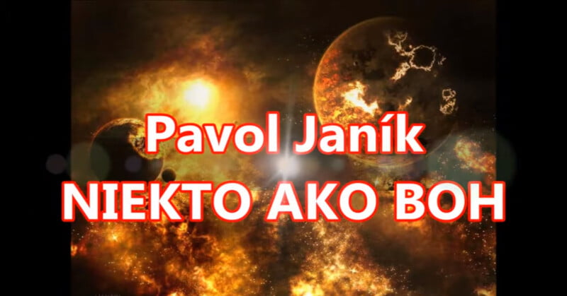 Niekto ako Boh Pavol Janík