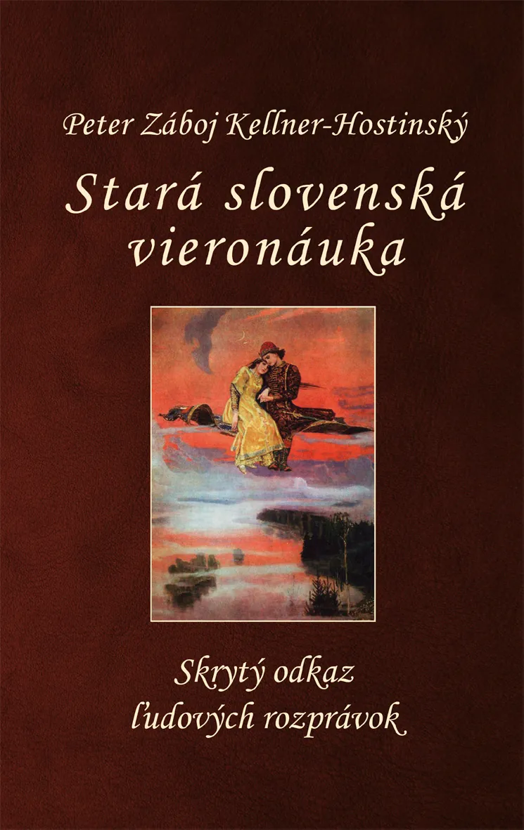 Stará slovenská vieronáuka – Peter Záboj Kellner-Hostinský
